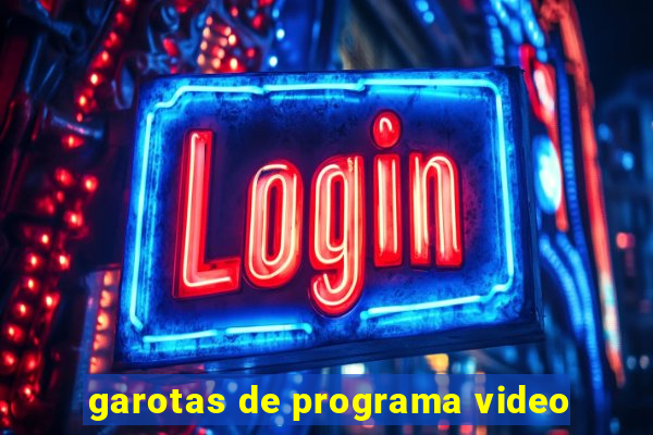 garotas de programa video